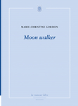 Moon walker (Marie-Christine Gordien)
