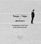 Tango-Talgo & alentours (Ménaché Michel)